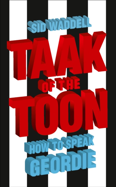 Book cover of: Taak of the Toon. By: Sid Waddell