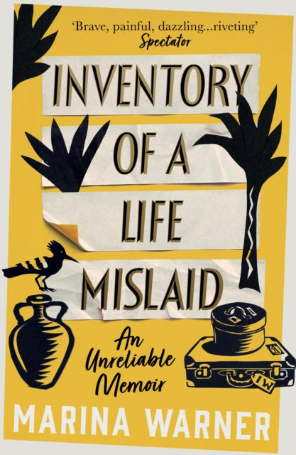 Book cover of: Inventory of a Life Mislaid. By: Marina Warner