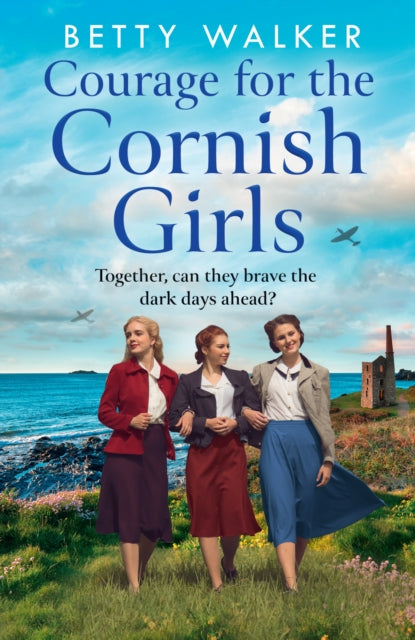Book cover of: Courage for the Cornish Girls. By: Betty Walker