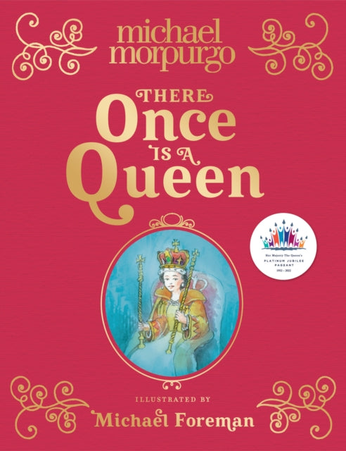 Book cover of: There Once is a Queen. By: Michael Morpurgo