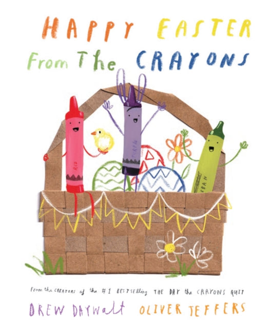 Book cover of: Happy Easter from the Crayons. By: Drew Daywalt