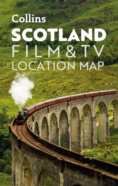 Book cover of: Collins Scotland Film and TV Location Map