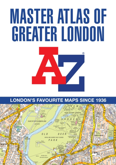 -Z Master Atlas of Greater London, Detailed and Accurate Iconic Street Map of London 9780008724511 A-Z Maps