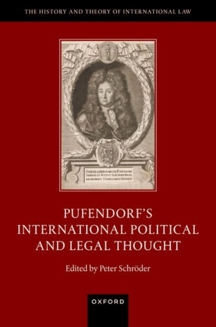 Book cover of: Pufendorf's International Political and Legal Thought. By: Peter Schröder