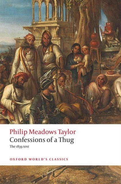 Book cover of: Confessions of a Thug. By: Meadows Taylor