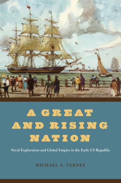 Book cover of: Great and Rising Nation. By: Michael A. Verney