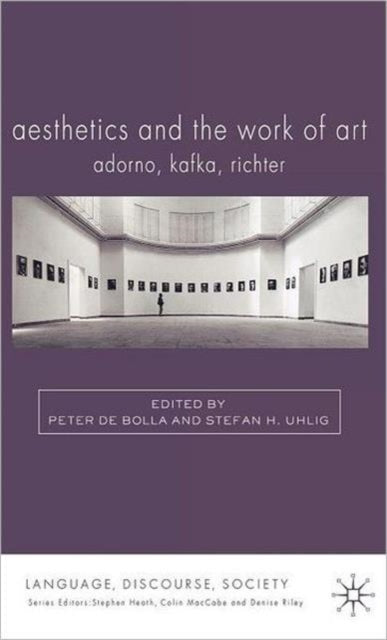 Book cover of: Aesthetics and The Work of Art. By: Peter De Bolla