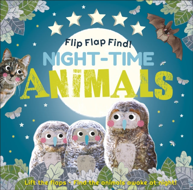 Book cover of: Flip Flap Find! Night-time Animals. By: DK Publishing