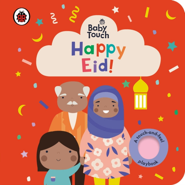 Baby Touch: Happy Eid! 9780241463130 Ladybird