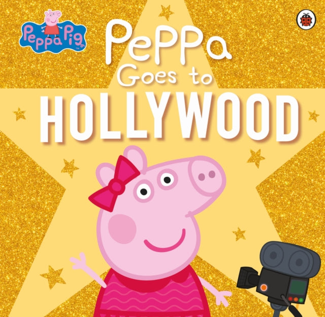 Book cover of: Peppa Pig: Peppa Goes to Hollywood. By: Peppa Pig