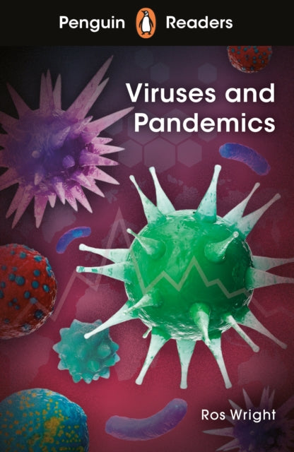 Book cover of: Penguin Readers Level 6: Viruses and Pandemics (ELT Graded Reader). By: Ladybird