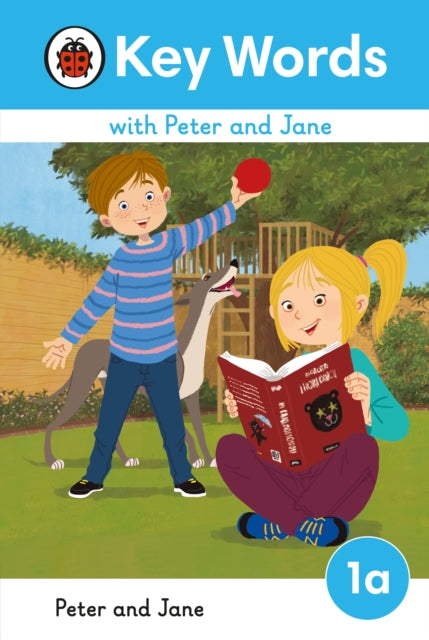 Key Words with Peter and Jane Level 1a – Peter and Jane 9780241510698 Ladybird