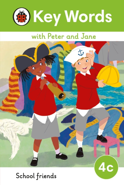 Book cover of: Key Words with Peter and Jane Level 4c – School Friends. By: Ladybird