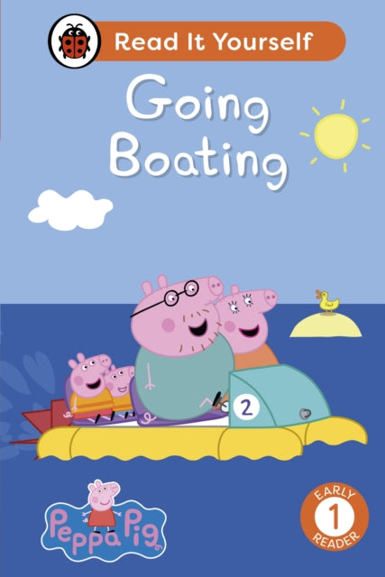 Peppa Pig Going Boating: Read It Yourself - Level 1 Early Reader 9780241565322 Ladybird