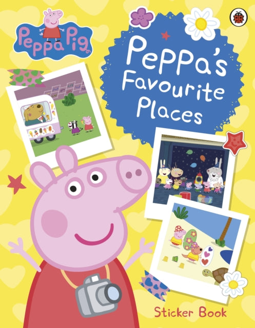 Book cover of: Peppa Pig: Peppa’s Favourite Places. By: Peppa Pig