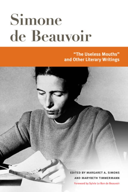 Book cover of: "the Useless Mouths" and Other Literary Writings. By: Simone de Beauvoir