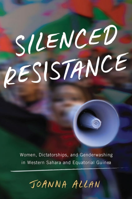Book cover of: Silenced Resistance. By: Joanna Allan