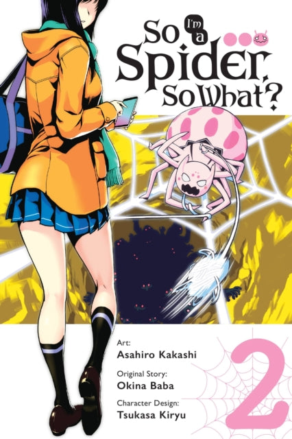 Book cover of: So I'm a Spider, So What?, Vol. 2 (manga). By: 馬場翁