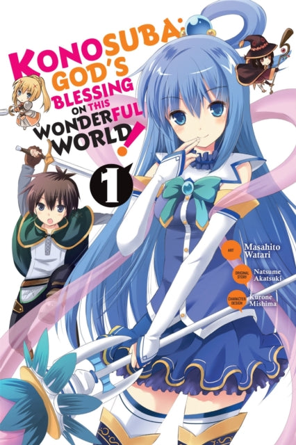 Book cover of: Konosuba: God's Blessing on This Wonderful World!, Vol. 1 (Manga). By: 暁なつめ
