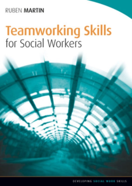 Book cover of: Teamworking Skills for Social Workers