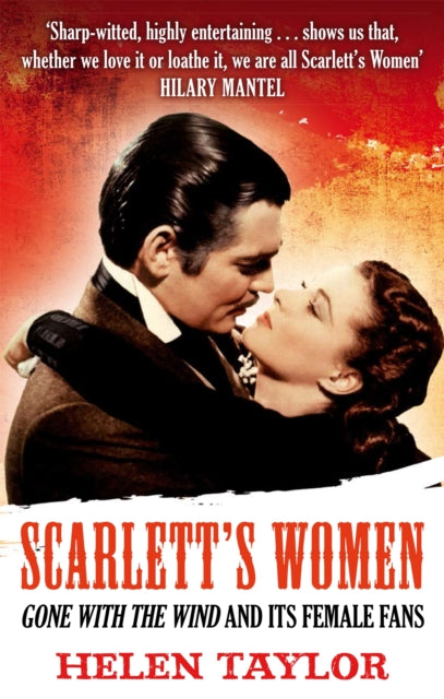 Book cover of: Scarlett's Women. By: Helen Taylor