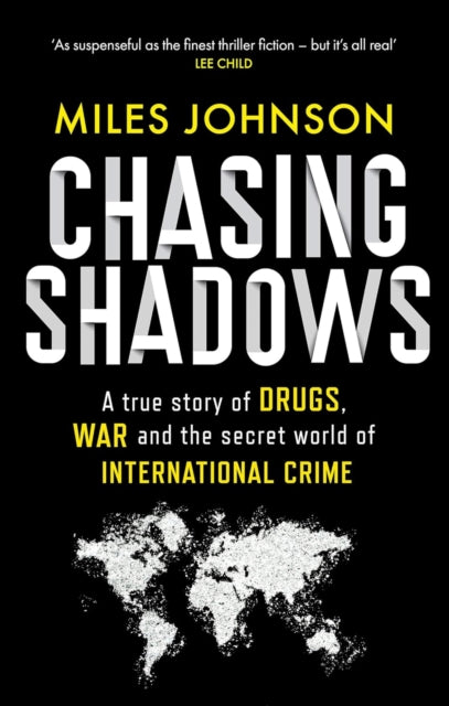 Book cover of: Chasing Shadows. By: Miles Johnson