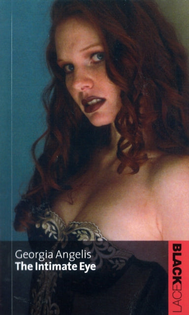 Book cover of: Intimate Eye. By: Georgia Angelis