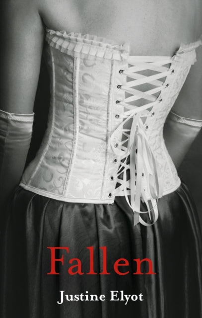 Book cover of: Fallen. By: Justine Elyot