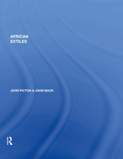 Book cover of: African Textiles. By: John Picton