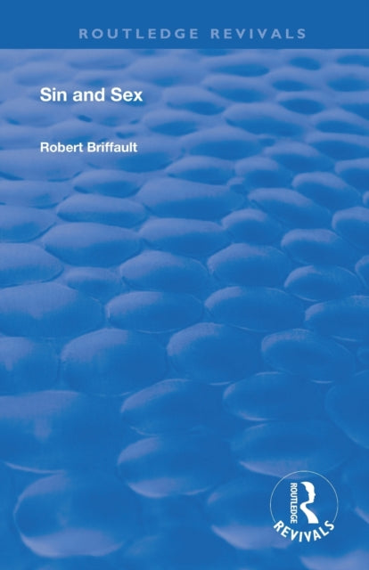 Book cover of: Sin and Sex. By: Robert Briffault