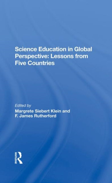 Book cover of: Science Education In Global Perspective. By: Margrete Siebert Klein