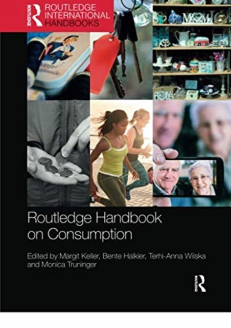 Book cover of: Routledge Handbook on Consumption. By: Margit Keller