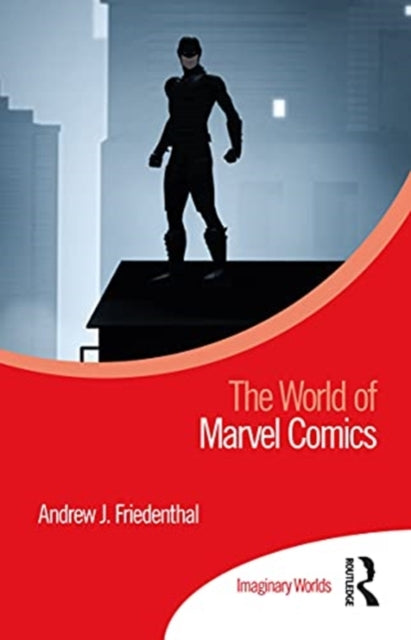Book cover of: World of Marvel Comics. By: Andrew J. Friedenthal