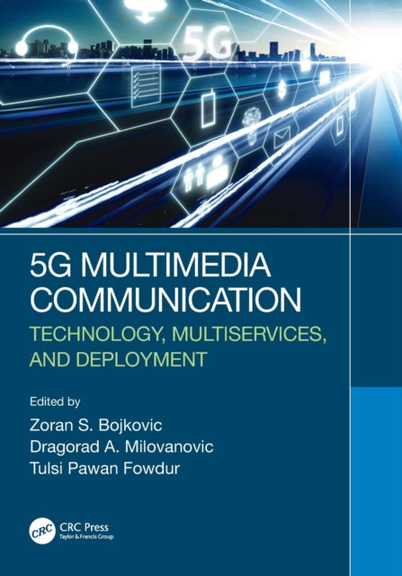 Book cover of: 5G Multimedia Communication. By: Z. S. Bojkovic