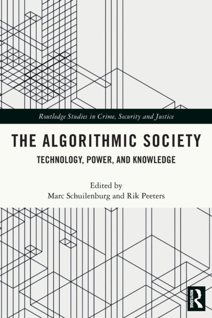 Book cover of: Algorithmic Society. By: Marc Schuilenburg
