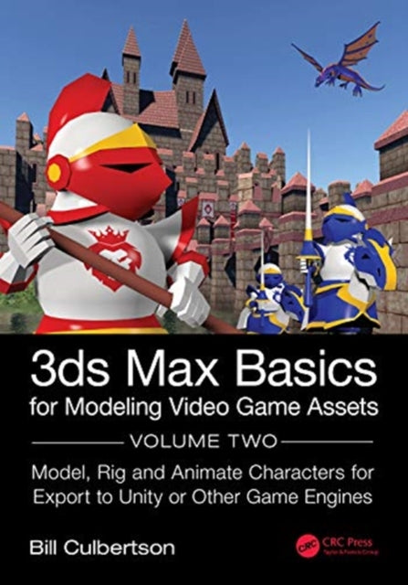 Book cover of: 3ds Max Basics for Modeling Video Game Assets. By: William Culbertson