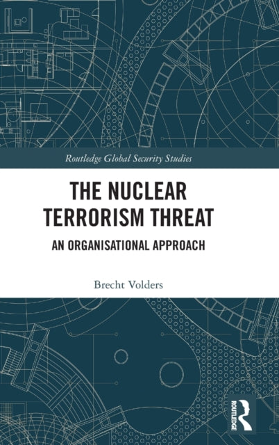 Book cover of: Nuclear Terrorism Threat. By: Brecht Volders