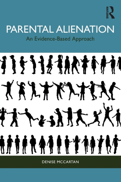 Book cover of: Parental Alienation. By: Denise McCartan