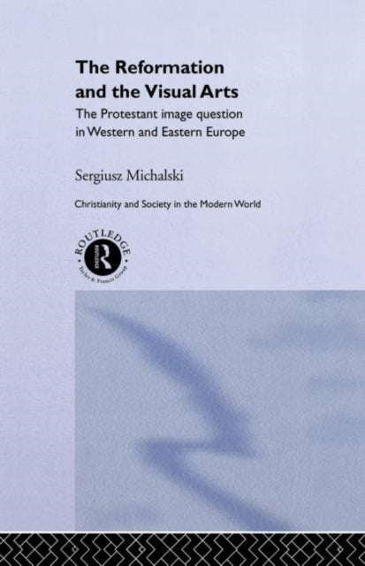 Book cover of: Reformation and the Visual Arts