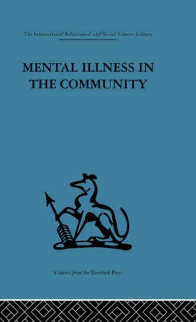 Book cover of: Mental Illness in the Community. By: David Goldberg