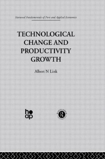 Book cover of: Technological Change & Productivity Growth. By: A. Link