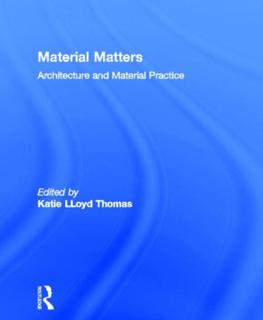 Book cover of: Material Matters. By: K Lloyd-Thomas