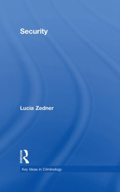 Book cover of: Security. By: Lucia Zedner