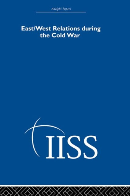 Book cover of: East/West Relations during the Cold War. By: Various