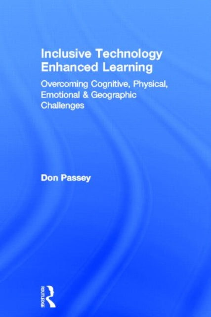 Book cover of: Inclusive Technology Enhanced Learning. By: Don Passey