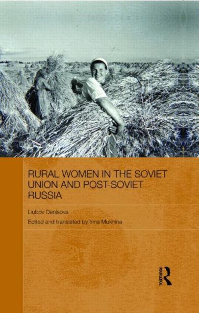 Book cover of: Rural Women in the Soviet Union and Post-Soviet Russia