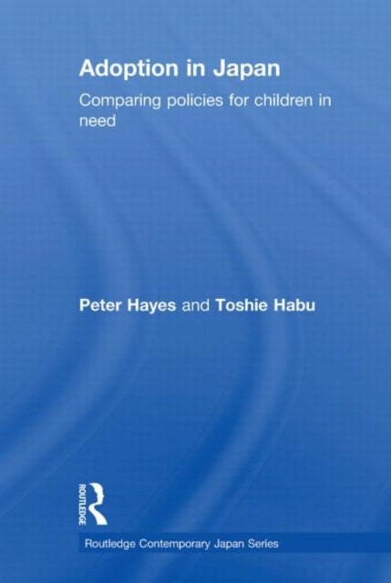 Book cover of: Adoption in Japan. By: Peter Hayes
