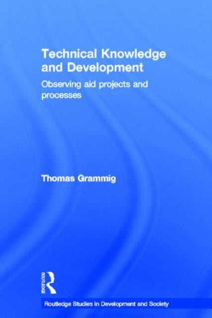 Book cover of: Technical Knowledge and Development. By: Thomas Grammig
