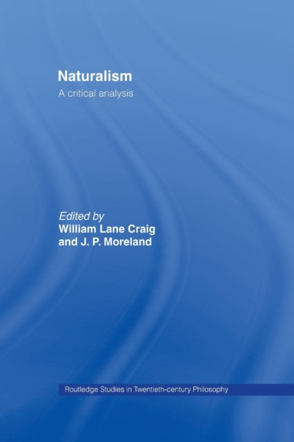Book cover of: Naturalism. By: William Lane Craig