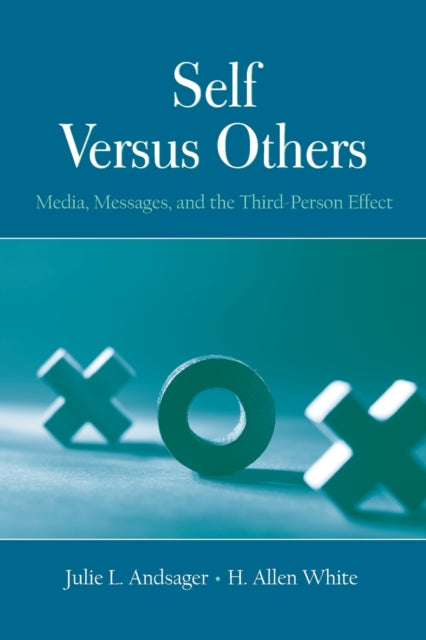 Book cover of: Self Versus Others. By: Julie L. Andsager